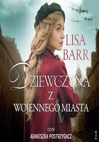 Dziewczyna z wojennego miasta Lisa Barr - audiobook MP3