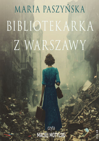 Bibliotekarka z Warszawy Maria Paszyńska - audiobook MP3