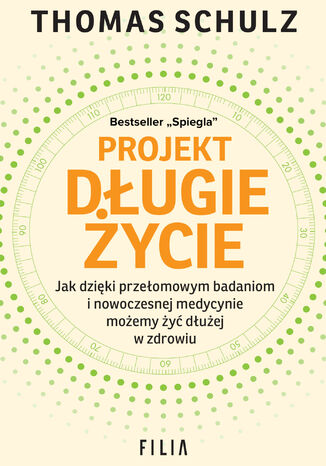 Projekt Długie Życie Thomas Schulz - okladka książki