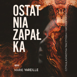Ostatnia zapałka Marie Vareille - okladka książki