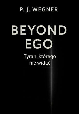 Beyond Ego P.J. Wegner - okladka książki