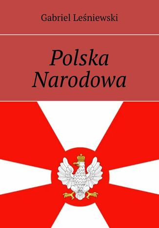 Polska Narodowa Gabriel Leśniewski - okladka książki