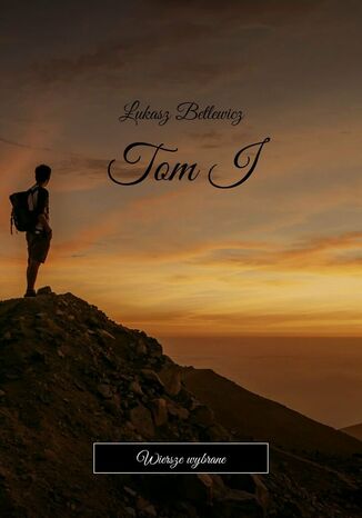 Wiersze wybrane. Tom 1 Betlewicz Łukasz - okladka książki