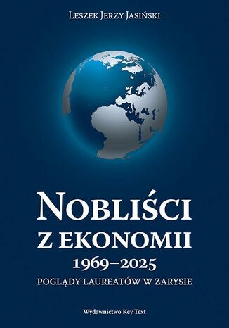Nobliści z ekonomii 1969-2025 Leszek J. Jasiński - okladka książki