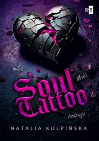 Soul Tattoo Natalia Kulpińska - okladka książki