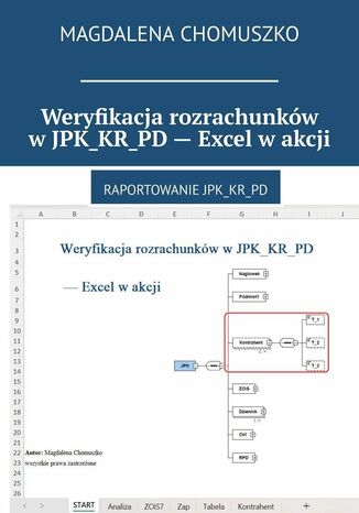 Weryfikacja rozrachunków w JPK_KR_PD -- Excel w akcji Magdalena Chomuszko - okladka książki