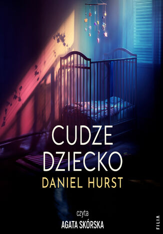 Cudze dziecko Daniel Hurst - audiobook MP3