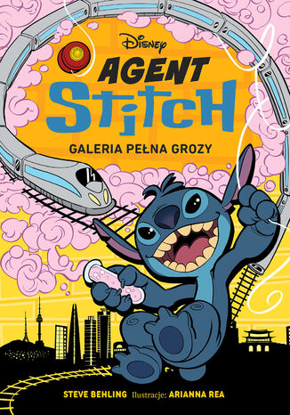 Agent Stitch. Tom 3. Galeria pełna grozy. Disney Steve Behling - okladka książki