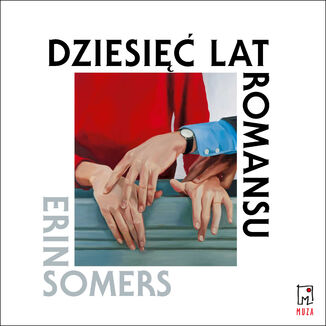 Dziesięć lat romansu Erin Somers - audiobook MP3
