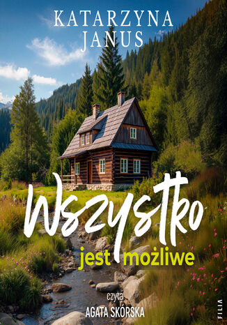 Wszystko jest możliwe Katarzyna Janus - audiobook MP3