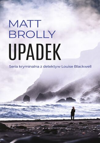 Upadek Matt Brolly - okladka książki