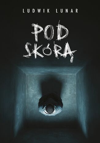 Pod skórą Ludwik Lunar - okladka książki
