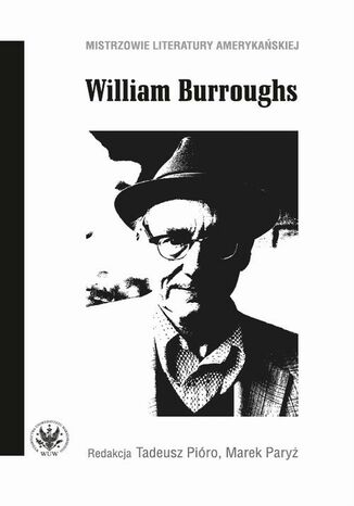 William Burroughs Tadeusz Pióro, Marek Paryż - okladka książki