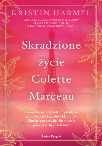 Skradzione życie Colette Marceau Kristin Lietz Harmel - okladka książki