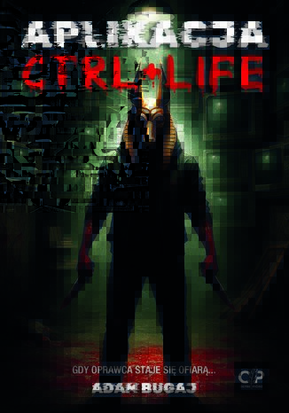 Aplikacja Ctrl+life Adam Bugaj - okladka książki