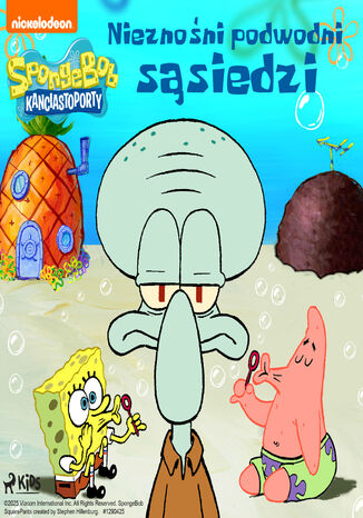 SpongeBob Kanciastoporty  Nieznośni podwodni sąsiedzi SpongeBob Squarepants - okladka książki