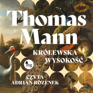 Królewska wysokość Thomas Mann - okladka książki