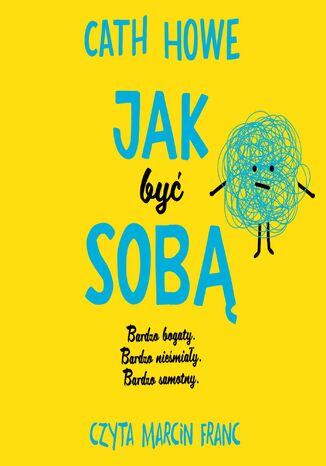 Jak być sobą Cath Howe - audiobook MP3