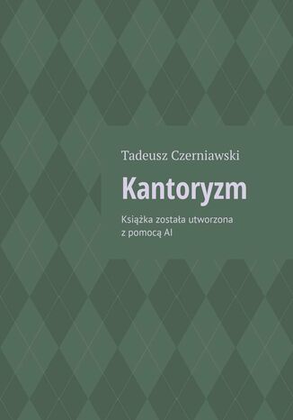Kantoryzm Tadeusz Czerniawski - okladka książki