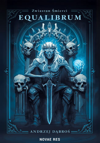 Equalibrum. Zwiastun Śmierci Andrzej Dąbroś - okladka książki