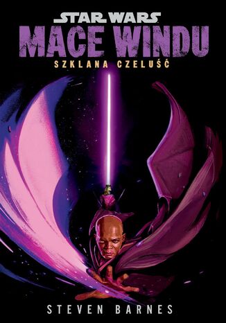 Star Wars. Mace Windu. Szklana czeluść Steven Barnes - okladka książki