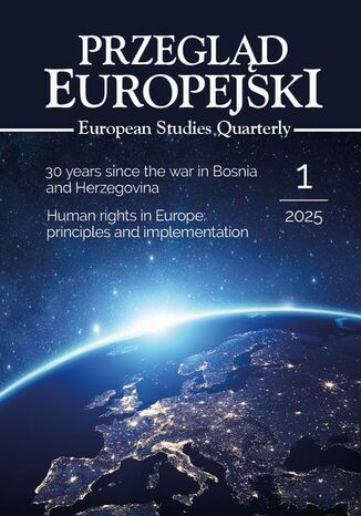 Przegląd Europejski 2025/1. European Studies Quarterly Marta Witkowska - okladka książki