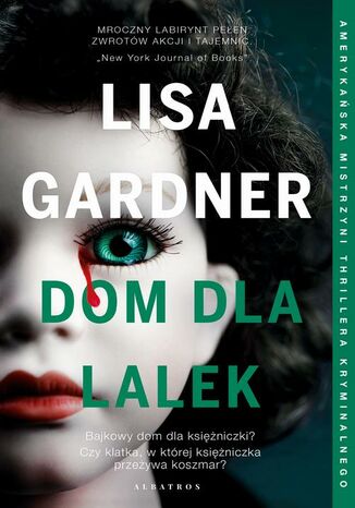 DOM DLA LALEK Lisa Gardner - okladka książki