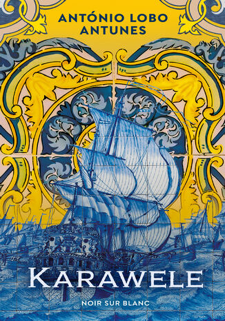 Karawele António Lobo Antunes - okladka książki