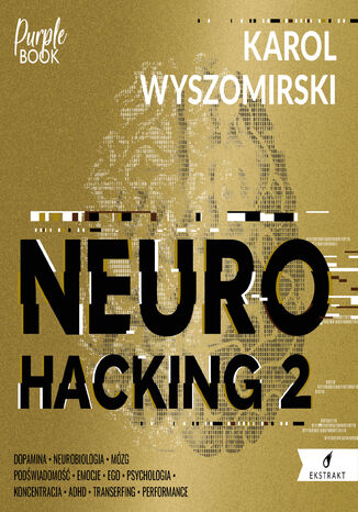 Neurohacking 2 Karol Wyszomirski - audiobook MP3