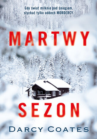 Martwy sezon Darcy Coates - okladka książki