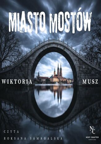 Miasto mostów Wiktoria Musz - okladka książki