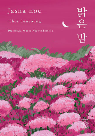 Jasna noc Choi Eunyoung - okladka książki