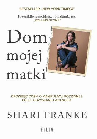 Dom mojej matki Shari Franke - okladka książki