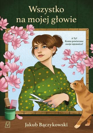 Wszystko na mojej głowie Jakub Bączykowski - okladka książki