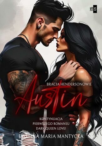 Austin. Bracia Hendersonowie #2 Ewelina Maria Mantycka - okladka książki
