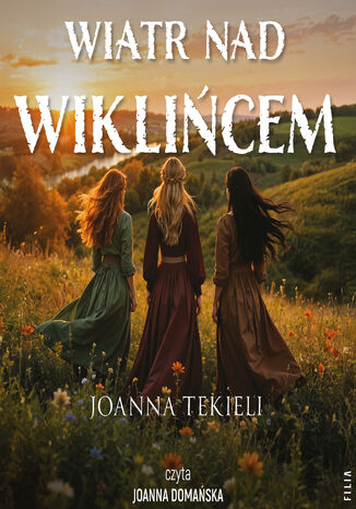 Wiatr nad Wiklińcem Joanna Tekieli - audiobook MP3