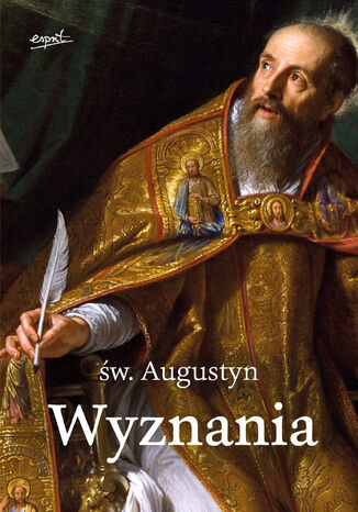 Wyznania św. Augustyn [ebook] św. Augustyn z Hippony - okladka książki