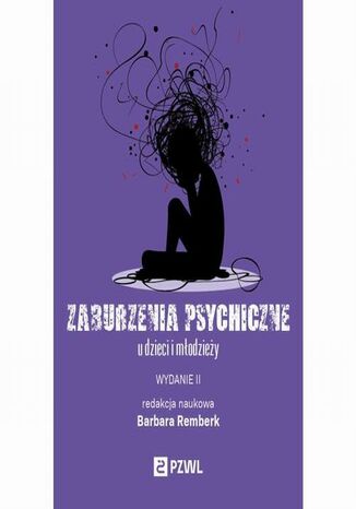 Zaburzenia psychiczne u dzieci i młodzieży Barbara Remberk - okladka książki