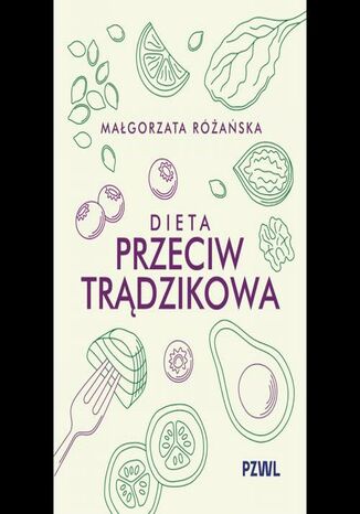 Dieta przeciwtrądzikowa Małgorzata Różańska - okladka książki