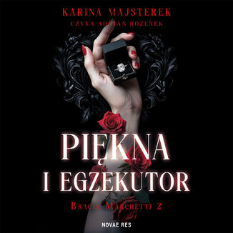 Piękna i egzekutor Karina Majsterek - audiobook MP3