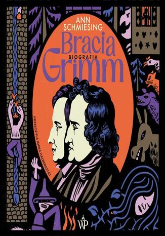 Bracia Grimm. Biografia Ann Schmiesing - audiobook MP3