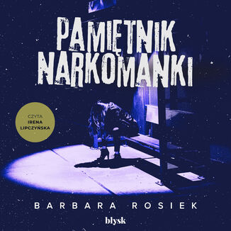 Pamiętnik narkomanki Barbara Rosiek - okladka książki
