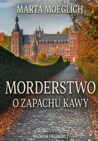 Morderstwo o zapachu kawy Marta Moeglich - audiobook MP3