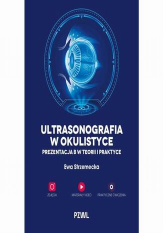 Ultrasonografia w okulistyce Ewa Strzemecka - okladka książki