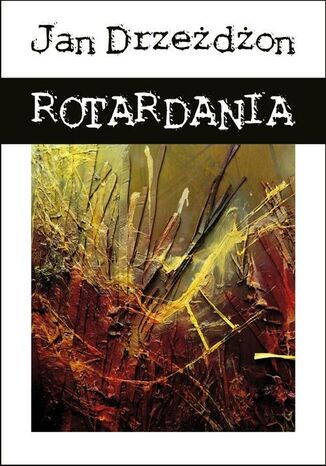 Rotardania Jan Drzeżdżon - okladka książki