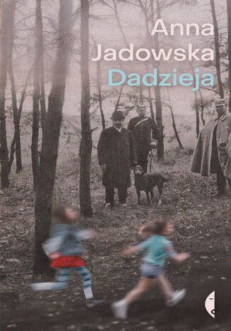 Dadzieja Anna Jadowska - okladka książki