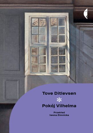 Pokój Vilhelma Tove Ditlevsen - okladka książki