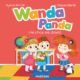 Wanda Panda nie chce się dzielić Sylwia Winnik - okladka książki