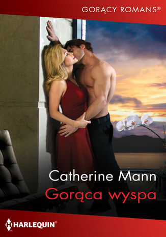 Gorąca wyspa Catherine Mann - okladka książki