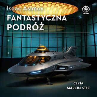 Fantastyczna podróż Isaac Asimov - audiobook MP3